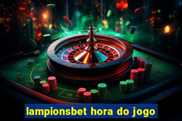 lampionsbet hora do jogo